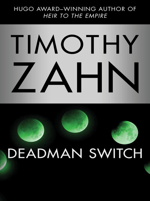 Title details for Deadman Switch by Timothy Zahn - Available